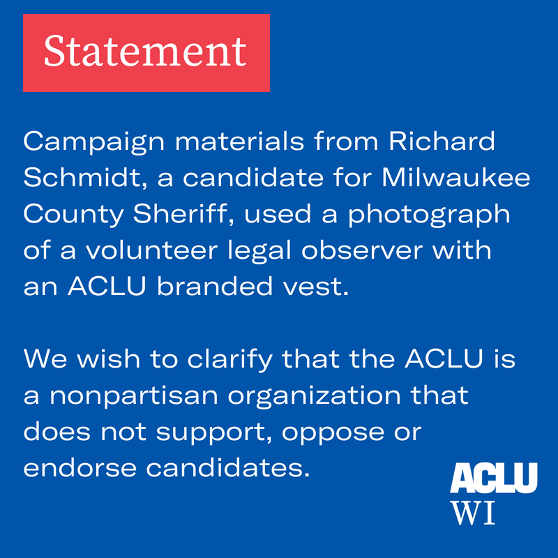 ACLU is a nonpartisan organization - ACLU of Wisconsin
