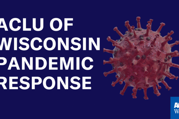 aclu_of_wisconsin_pandemic_response