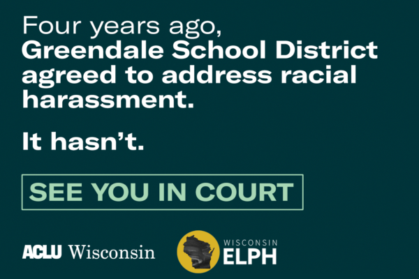 Four years ago, Greendale School District agreed to address racial harassment. It hasn't. See you in court.