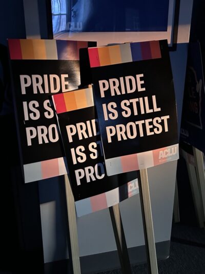 Pride Is Still Protest signs