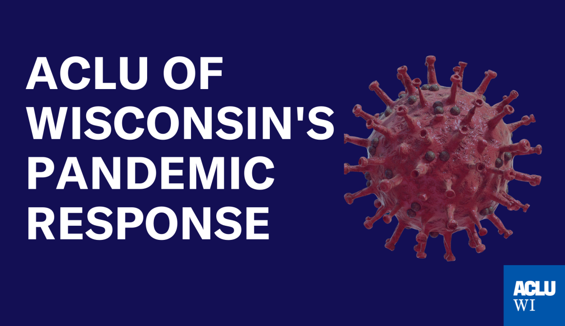 ACLU of Wisconsin Pandemic Response