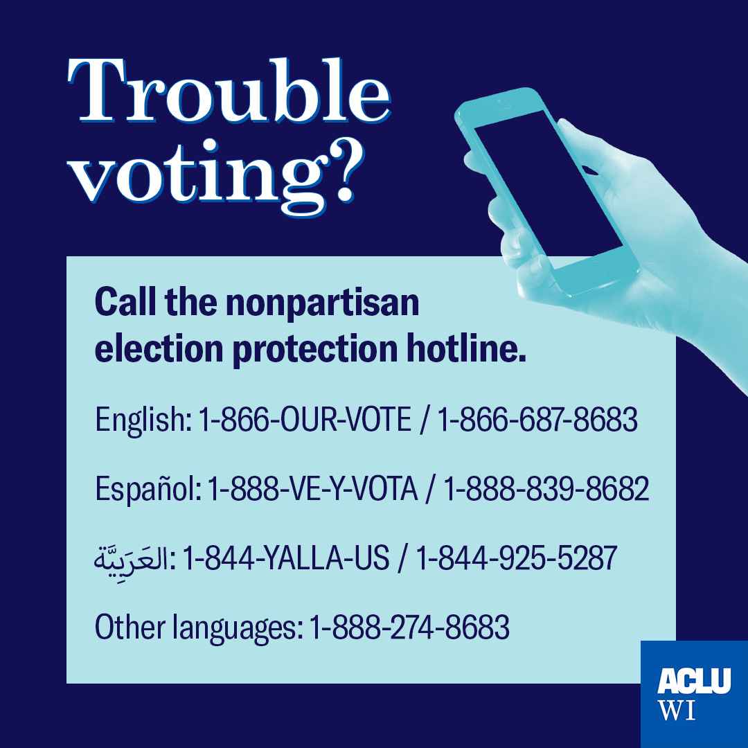 Trouble voting? Call the nonpartisan election protection hotline at 1-866-OUR-VOTE