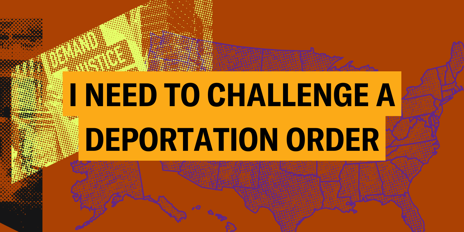I need to challenge a deportation order