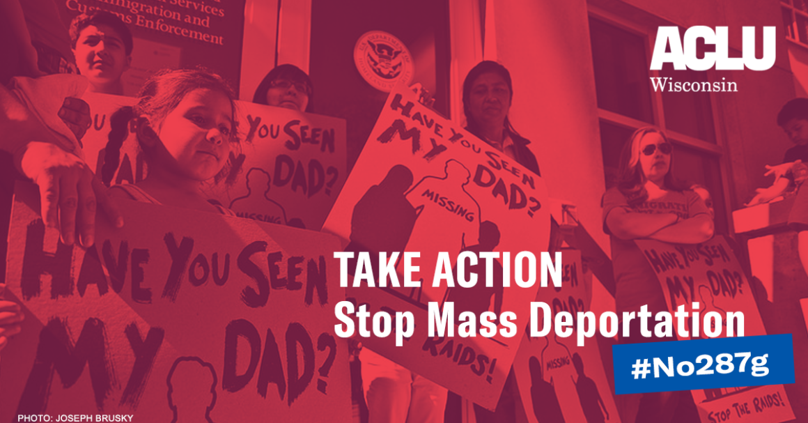 Background shows people holding signs that read "Where's my dad". The background has a red overlay. White text overlaid on the image reads "TAKE ACTION" Underneath, there's text that reads "Stop Mass Deportation" A blue bar below has text reading #No287g 
