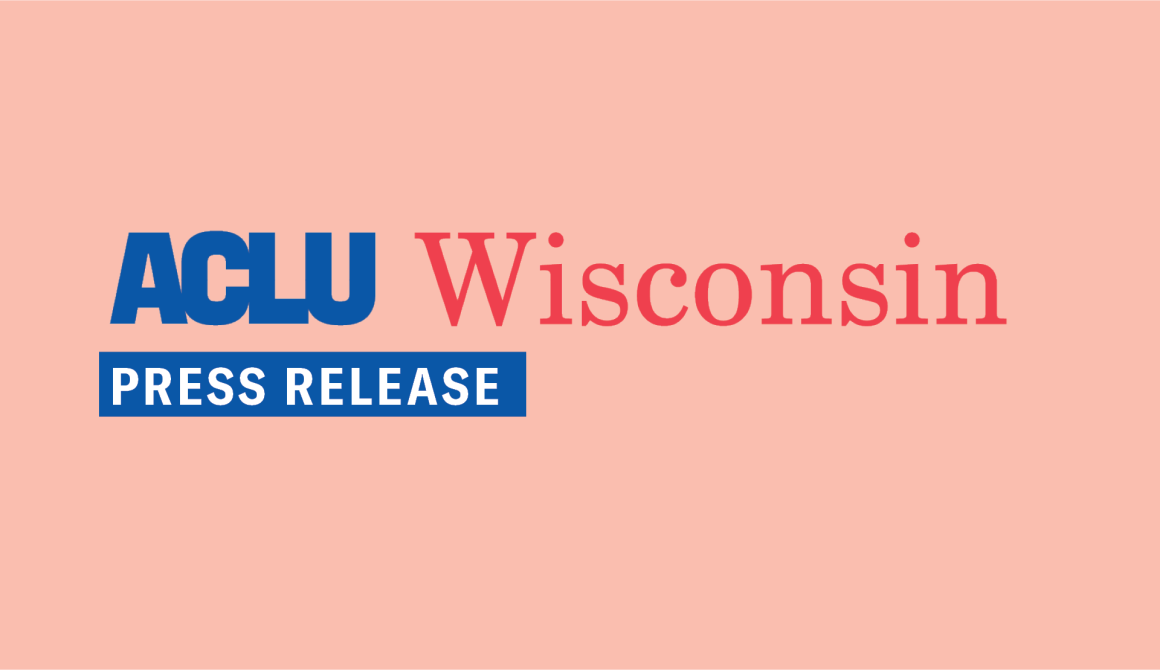 ACLU of Wisconsin Calls On Kenosha Common Council To Protect the Rights of Demonstrators In Anticipation of Charging Decision in Jacob Blake Case