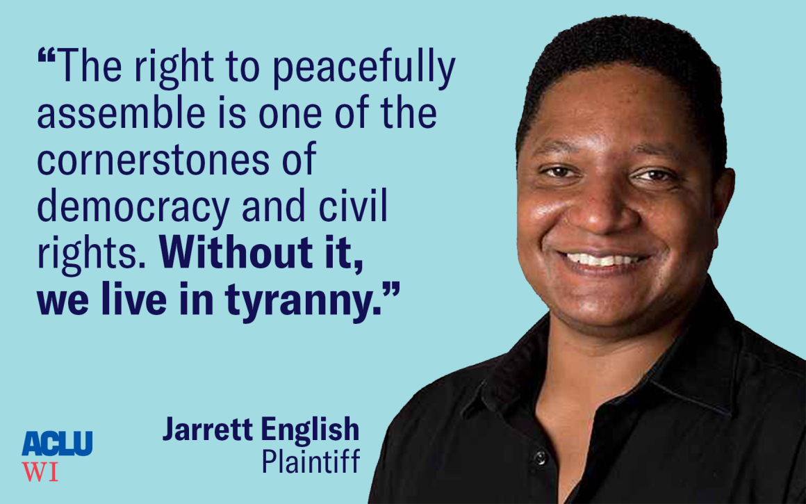 The right to peacefully assemble is one of the cornerstones of democracy Quote Jarrett English Plaintiff