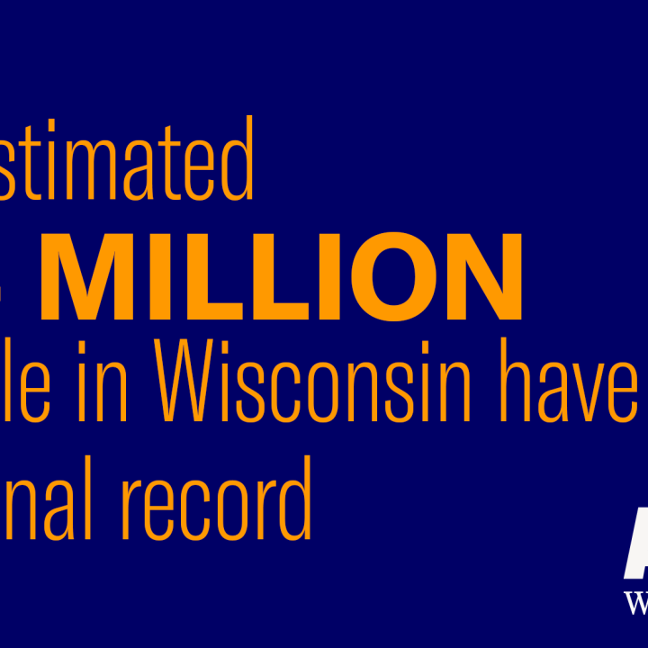 An estimated 1.4 million people in Wisconsin have a criminal record